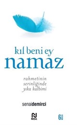 Kıl Beni Ey Namaz