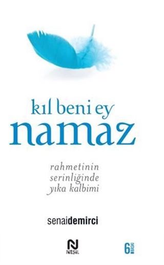 Kıl Beni Ey Namaz