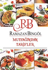 Ramazan Bingöl Mutfağından Tarifler