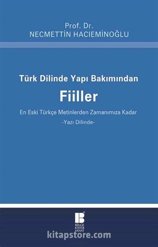 Türk Dilinde Yapı Bakımından Fiiller