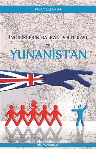 İngilizlerin Balkan Politikası ve Yunanistan