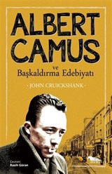 Albert Camus ve Başkaldırma Edebiyatı