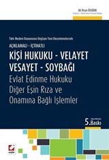 Kişi Hukuku - Velayet - Vesayet - Soybağı