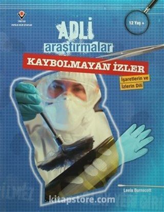 Adli Araştırmalar / Kaybolmayan İzler