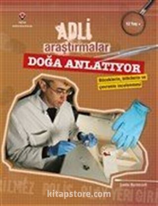 Adli Araştırmalar / Doğa Anlatıyor