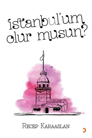 İstanbul'um olur musun?