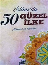 İslam'da 50 Güzel İlke