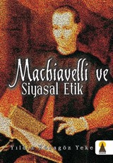 Machaivelli ve Siyasal Etik