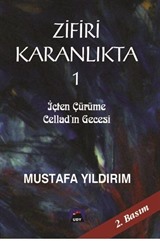 Zifiri Karanlıkta 1. Cilt