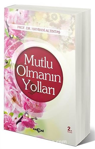 Mutlu Olmanın Yolları