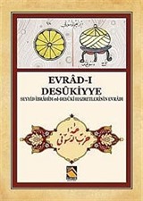 Evrad-ı Desukiyye ( Seyyid İbrahim ed-Desuki Hazretlerinin Evradı)