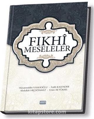 Fıkhi Meseleler (1. Cilt)