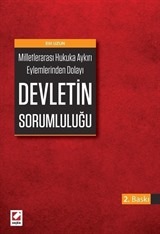 Milletlerarası Hukuka Aykırı Eylemlerinden Dolayı Devletin Sorumluluğu