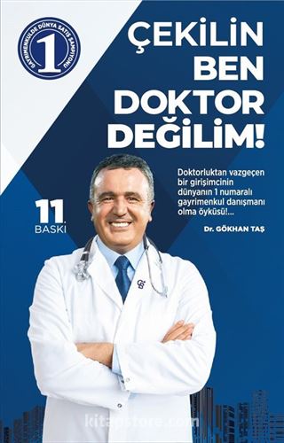 Çekilin Ben Doktor Değilim!