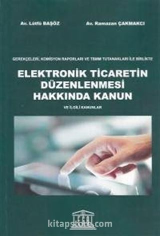 Elektronik Ticaretin Düzenlenmesi Hakkında Kanun