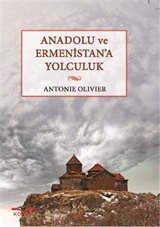 Anadolu ve Ermenistan'a Yolculuk