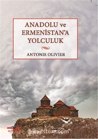 Anadolu ve Ermenistan'a Yolculuk