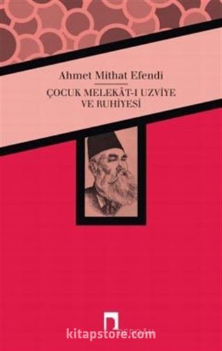 Çocuk Melekat-ı Uzviye ve Ruhiyesi