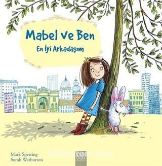 Mabel ve Ben - En İyi Arkadaşım