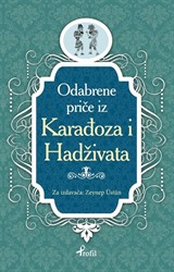 Karagöz ile Hacivat / Boşnakça Seçme Hikayeler