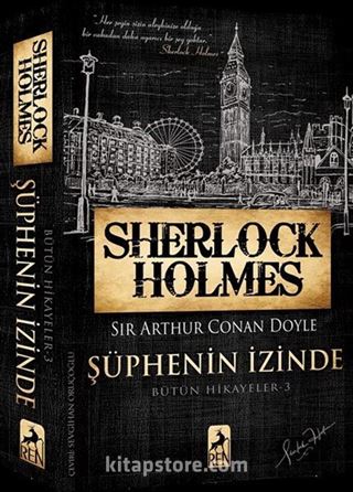 Sherlock Holmes Şüphenin İzinde / Bütün Hikayeler 3