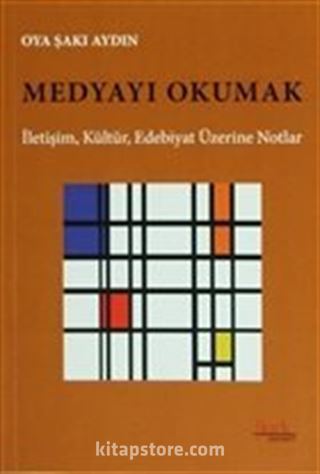 Medyayı Okumak İletişim