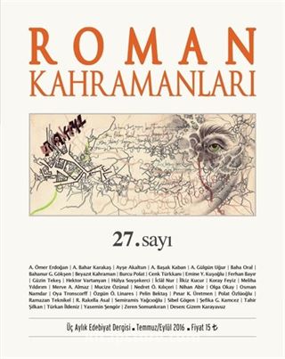 Roman Kahramanları Üç Aylık Edebiyat Dergisi Sayı:27 Temmuz-Eylül 2016