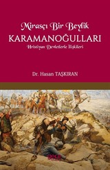 Mirasçı Bir Beylik Karamanoğulları