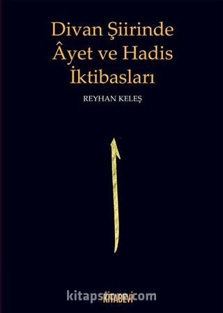 Divan Şiirinde Ayet ve Hadis İktibasları