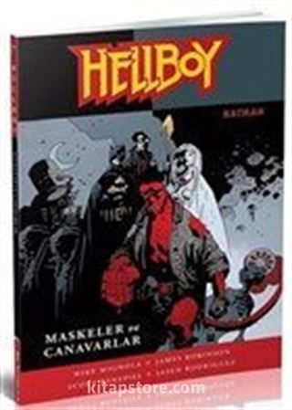 Hellboy: Maskeler ve Canavarlar