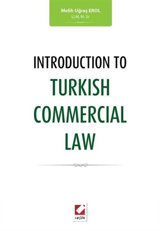 Introduction To Turkish Commercial Law