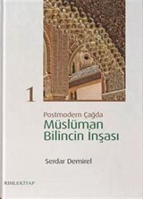 Postmodern Çağda Müslüman Bilincin İnşası 1