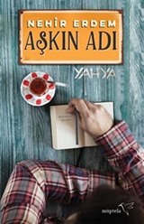 Aşkın Adı Yahya