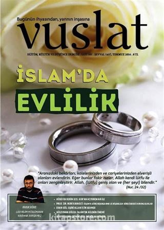 Vuslat Aylık Eğitim ve Kültür Dergisi Sayı:181 Temmuz 2016