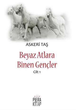 Beyaz Atlara Binen Gençler