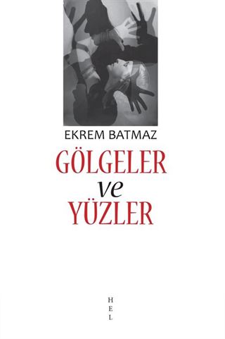 Gölgeler ve Yüzler