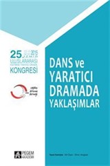 25. Uluslararası Eğitimde Yaratıcı Drama Kongresi - Dans ve Yaratıcı Dramada Yaklaşımlar