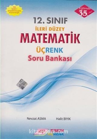 12. Sınıf İleri Düzey Matematik Üçrenk Soru Bankası