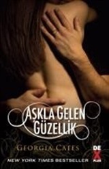 Aşkla Gelen Güzellik / Acıtan Güzellik 3