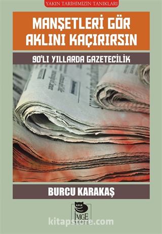 Manşetleri Gör Aklını Kaçırırsın