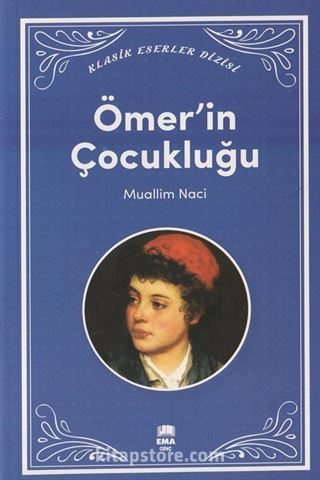 Ömer'in Çocukluğu / Klasik Eserler Dizisi