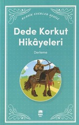 Dede Korkut Hikayeleri / Klasik Eserler Dizisi