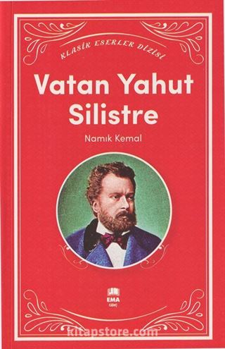 Vatan Yahut Silistre / Klasik Eserler Dizisi