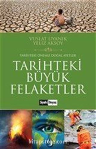 Tarihteki Büyük Felaketler