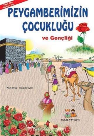 Peygamberimizin Çocukluğu ve Gençliği (Orta Boy)