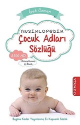 Ansiklopedik Çocuk Adları Sözlüğü