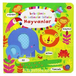 Bebeğimin İlk Kelimeler Kitabı Hayvanlar