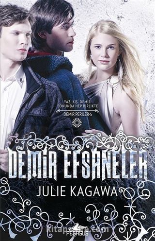 Demir Efsaneler / Demir Periler 5. Kitap