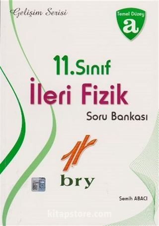 11. Sınıf İleri Fizik Soru Bankası - Temel Düzey A