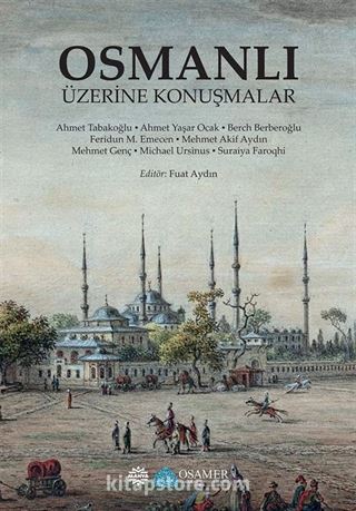 Osmanlı Üzerine Konuşmalar